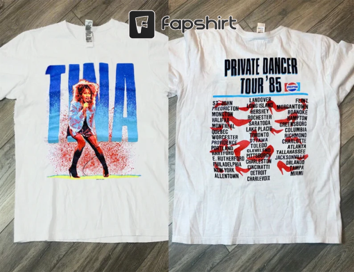 Tina Turner Private Dancer Tour 1985 T-Shirt, Tina Turner Tour ’85 Shirt, Vtg Tina Turner Tour Concert Shirt, Private Dancer Tour Shirt