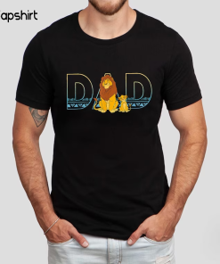 Dad Lion King Shirt, The Lion King…