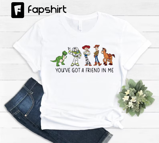 You’ve Got A Friend In Me Toy Story Shirt, Toy story shirt, toy story, toy story t shirt, disney shirt, disneyworld shirts, buzz lightyear