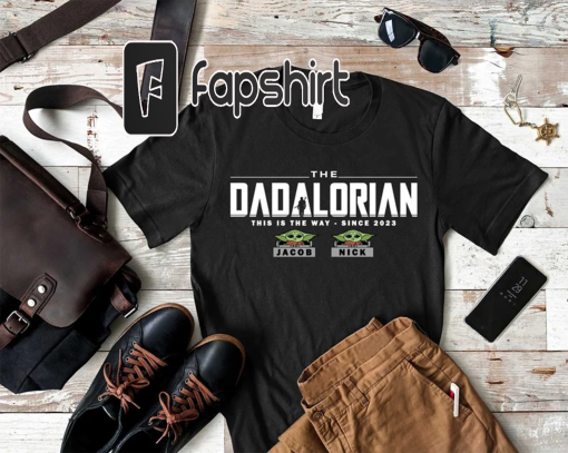 Dadalorian Shirt, Custom Father’s Day Shirt With Kid Names, Personalized Dad Shirt, Men’s Christmas Gift Idea, Husband Dad Birthday T-Shirt