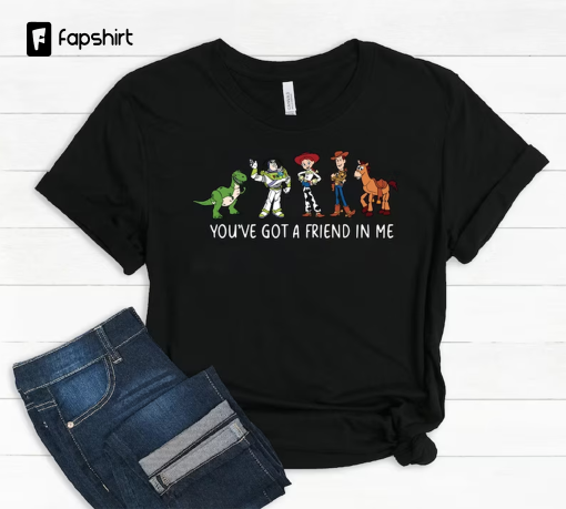 You’ve Got A Friend In Me Toy Story Shirt, Toy story shirt, toy story, toy story t shirt, disney shirt, disneyworld shirts, buzz lightyear