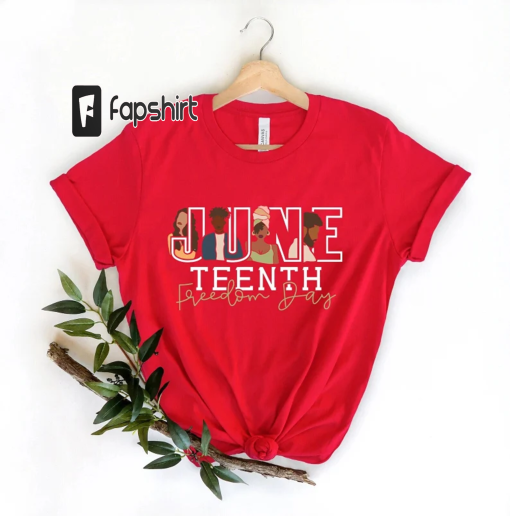 Juneteenth Shirt,Freedom Shirt,Black Independence Day,Juneteenth Shirt,End Of Slavery,African American,Equal Rights,Black Women Shirt