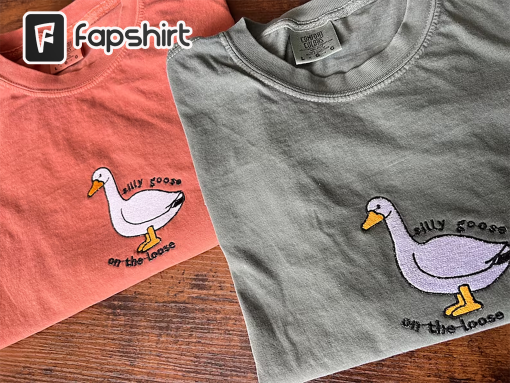 Embroidered Silly Goose Comfort Colors T-Shirt | Silly Goose on the Loose Shirt | Comfort Colors Cozy Tees | Unisex Goose Shirt | Funny Tees