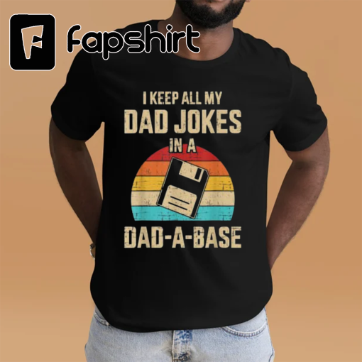 Mens Funny dad jokes in dad-a-base vintage for father’s day T-Shirt