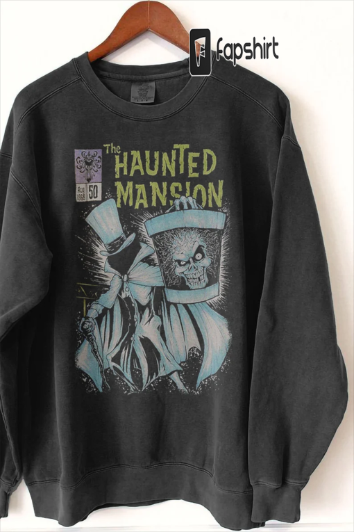 The Haunted Mansion Retro Comic Tshirt, Halloween Shirt, Haunted Mansion Tee, Halloween Gifts, Retro Halloween Hoodie, Crewneck Sweatshirt