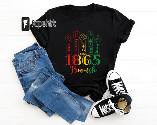 Free Ish Juneteenth Shirt, Juneteenth 1865 Shirt, Different Races Skin Shirt, Black Lives Matter Shirt, BLM Shirt, Black History Shirt