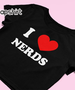 I Love Nerds Crop Top | Funny…