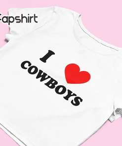 I Love Cowboys Crop Top | Funny…