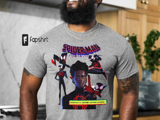 Spider-Man: Across the Spider-Verse Shirt, Miles Morales Shirt, Spider-Man Shirt, Across the Spiderverse Shirt, New SpiderMan Movie Shirt