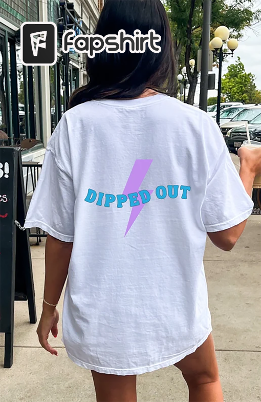 Dipped Out T-shirt | Vanderpump Rules | Team Ariana | Bravo TV | Vanderpump Shirts | Bravo Gifts | Pop Culture | Real Housewives Gift