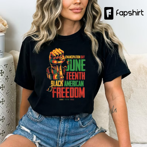 Juneteenth African American Freedom Black Women Juneteenth T-Shirt