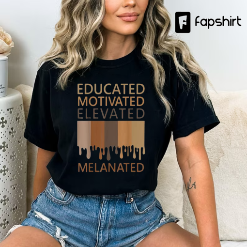 Educated Motivated Elevated Melanated T-Shirt