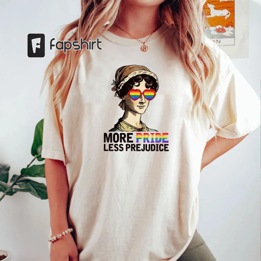 More Pride Less Prejudice Lgbt Shirt, Jane Austen Shirt, Proud Ally Shirt, Pride Month