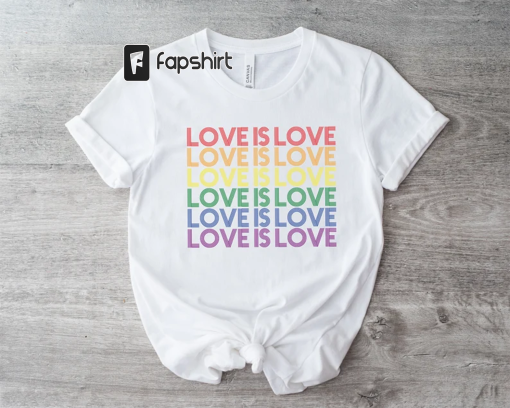 Love is Love T-Shirt, Womens Love is Love Shirt, Pride Shirt, Mens Love is Love Shirt, Kindness Shirts, LGBTQ Support Tees, Gay Pride Shirt