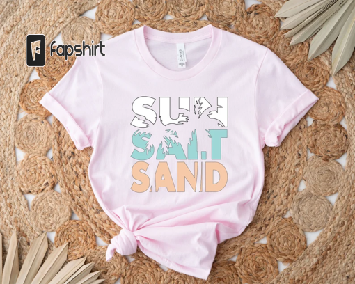 Sun Salt Sand Shirt, Summer Vacation Shirt,Sun Salt Sand Tshirt,Funny Summer Tee,Summer Vibes Shirt,Holiday Shirt,Beach Shirt,Summer T-Shirt