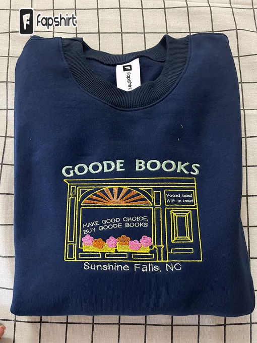 Goode Book Embroidered Crewneck Sweatshirt, Sunshine Falls Book Lover Emily Henry Merch, Book Gift, Book Merch Shirt, Hoodie Sweatshirt