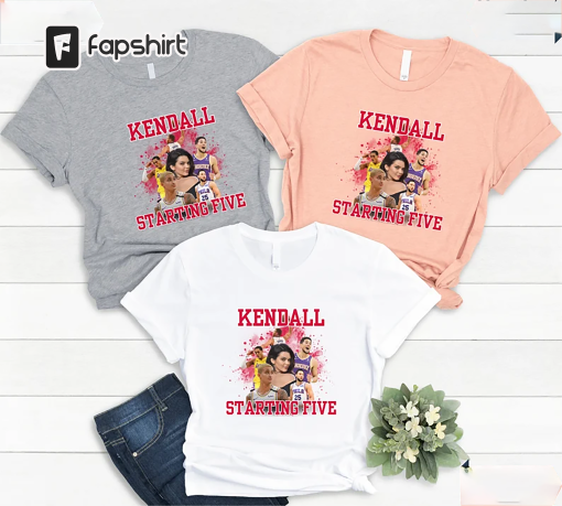 Kendall Starting Five Shirt, Kendall Jenner Starting Five, KUWTK Shirt, Shirts for KUTWK Fans