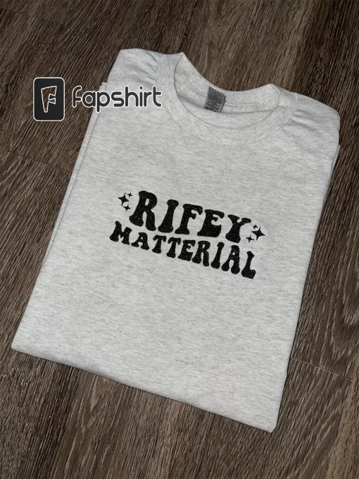 Rifey MATTerial Matt Rife T Shirt Rifey Material Shirt Wifey Material T Shirt Gift for Matt Rife Fans Matt Rife Lover Embroidered