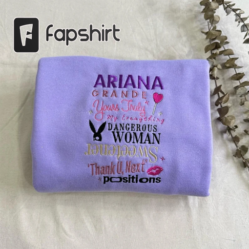 Ariana Grande Embroidered Crewneck Album Sweatshirt or Hoodie / Ariana Grande Fan Album Sweatshirt or hoodie / Music album Clothing for fan