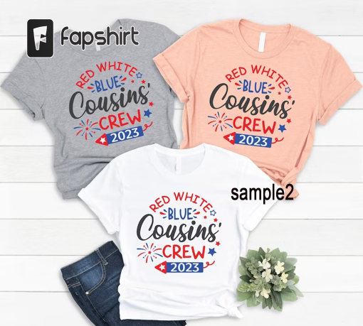 Red White Blue Cousins Crew Shirt, 4th Of July Shirt, Matching Cousin Crew Shirt, American Flag Tee, USA Family Shirt, Patriotic Cousin Tee