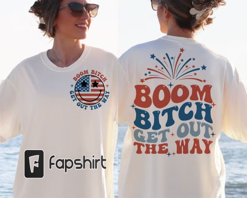 Boom Bitch Get Out The Way SVG | Funny 4th of July Svg | Png | Independence Day Svg | America Svg l USA Svg l Retro America Svg