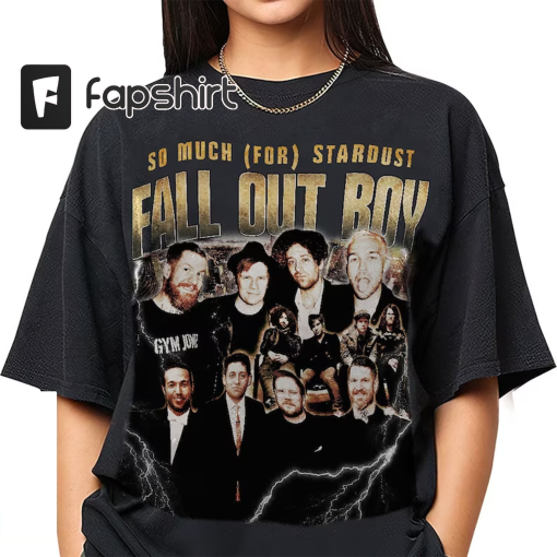 Fall Out Boy 90s Vintage Shirt, Fall Out Boy Bootleg Shirt, Fall Out Boy Tee, So Much (for) Stardust Shirt, So Much (for) Stardust Tee