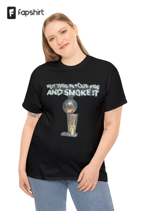 Put this in your pipe and smoke it nuggets t shirt nba shirt denver nuggets hoodie nba design shirt