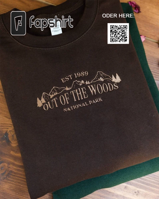 Out of the Woods National Park Embroidered Sweatshirt/Hoodie/T-shirt