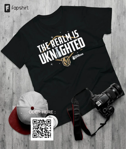 Official The Realm Is UKnighted Vegas Stanley Cup Champions Hometown 2023 Shirt