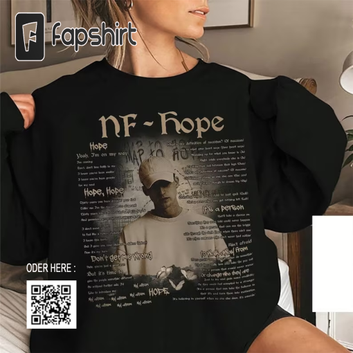 NF Hope Rap Shirt, NF Hope Vintage Retro 90s Graphic Tee, NF Hope Track Rap Song Merch, Unisex Gift For Fan 2023