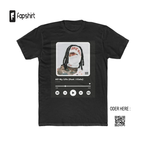 Lil Durk – “All My Life” Streaming Layout T-Shirt, Lil Durk T-Shirt, Lil Durk Almost Healed Album Cover T-Shirt, Lil Durk All My Life TShirt