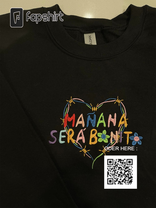 Mañana Sera Bonito Shirt, Karol G Shirt, Manana Sera Bonito Album Shirt, embroidered sweatshirt