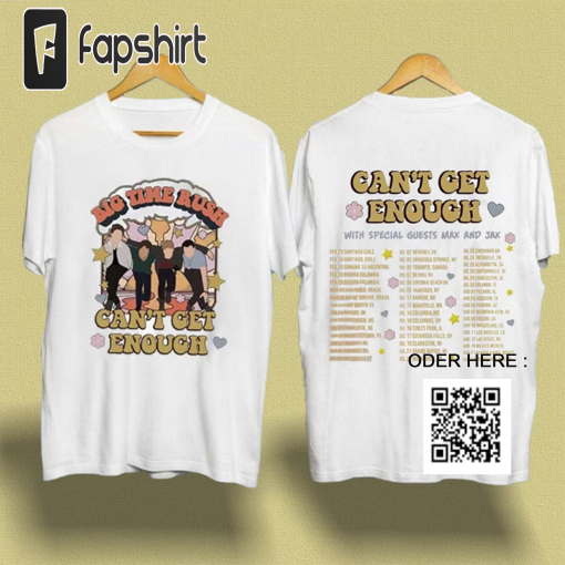 2 Sides Big Time Rush Band Cant Get Enough Tour Shirt,Big Time Rush Tour 2023 Shirt,Music Tour Shirts,BTR Gift For Fan,Gift For Music Lovers