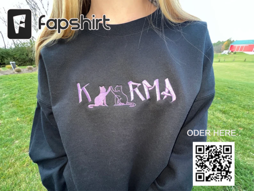 Embroidered Karma Is A Cat Eras Shirt, Karma Is A Cat Shirt, Taylor Eras Cat Shirt, Swiftie Cat Shirt, Karma Taylor Swift Sweatshirt