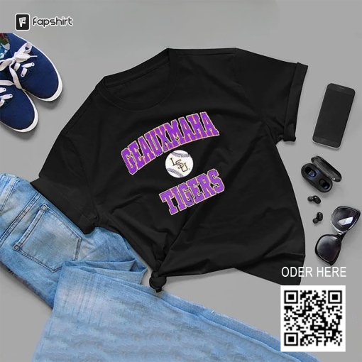 Best geauxmaha Tigers LSU Baseball Shirt