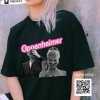 Barbie Oppenheimer Shirt, Funny Barbie Moive Unisex T-shirt Unisex Hoodie