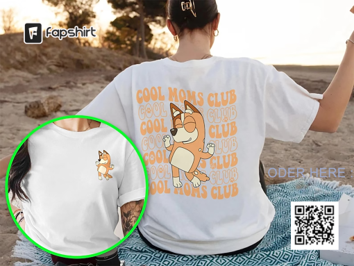 Bluey Cool Moms Club Shirt | Bluey Mom Shirt | Family Bluey | Heeler Family T-shirt | Mom Gift | Bluey Shirt | Cartoon | Couple Shirt