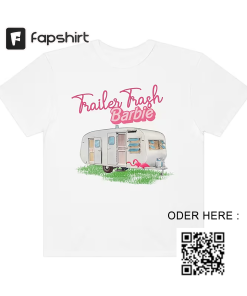 Comfort colors funny barb tshirt, trailor trash…