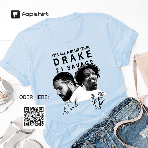 It’s All A Blur Tour 2023 Shirt,Drake 21 Savage Shirt,Hip Hop Shirt,Drake Merch Tee,Rapper Outfit,Team Drizzy Tee,Rap Tee,Drake Concer Shirt