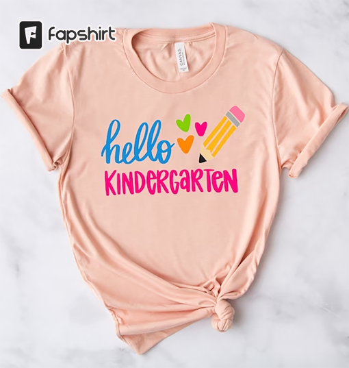 Hello Kindergarten Colorful Hearts Shirt,Hello Kindergarten Shirt,2023 Happy First Day Of School,Back To School Outfit,Welcome Kindergarten