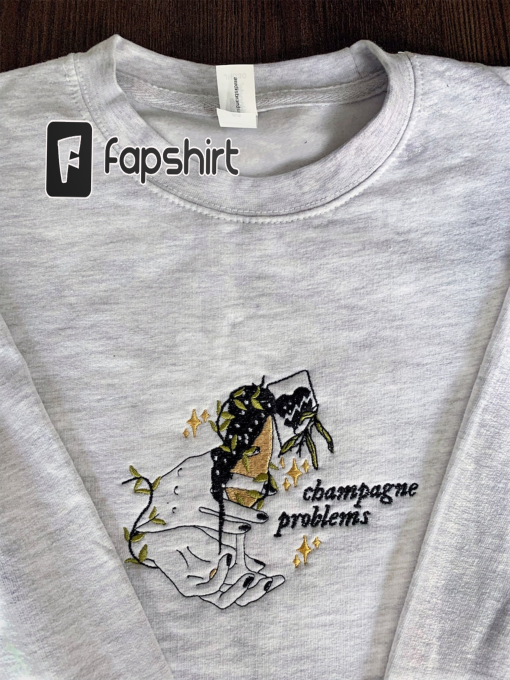 Champagne Problems Taylor Swift Crewneck Embroidered Sweatshirt