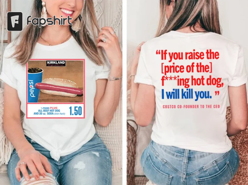 Costco Hot Dog and Soda Combo With Quote TShirt, Costco Hot Dog T-shirt, Hot Dog Shirt,Costco Hot Dog Lover Gift Shirt,Soda Lover Gift Shirt