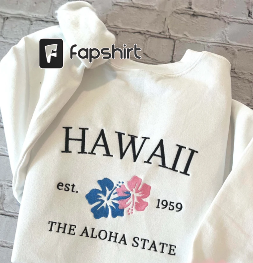 Hawaii Embroidered Sweatshirt, Hawaii crewneck, Hawaii embroidery, States and cities shirts, Hawaii sweatshirt, aloha state crew