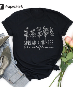 Kindness Shirt, Inspirational Shirt, Kind Shirt, Be…