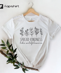 Kindness Shirt, Inspirational Shirt, Kind Shirt, Be…