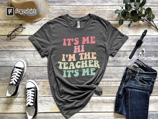 Matching Teacher Shirts, Teacher Shirt | Kindergarten Teacher Shirt | Teacher Gift | It’s Me Hi I’m The Teacher It’s Me