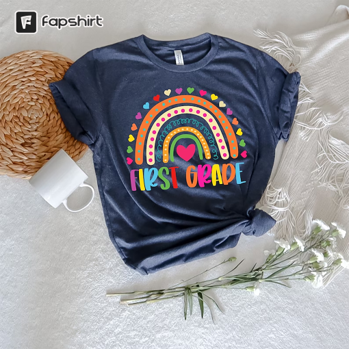 First Grade Teacher Shirt, 1st Grade Teacher Shirt, First Day of School Shirt, Back To School Shirt, First Grade Shirts, Teacher Rainbow Tee