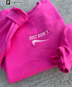 Just Don’t Hot Pink Embroidered Crewneck Sweatshirt