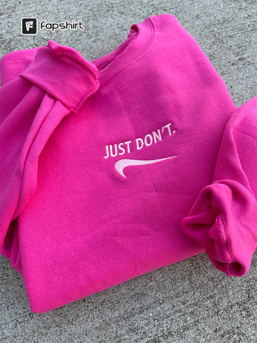 Just Don’t Hot Pink Embroidered Crewneck Sweatshirt