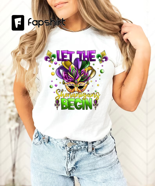 Let The Shenanigans Begin shirt, Mardi Gras shirt, Purple Green Gold mardi Gras ,Mardi Gras Celebration Shirt, Mardi Gras Carnival shirt